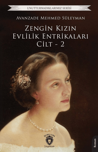 Zengin Kızın Evlilik Entrikaları Cilt – 2 - 1