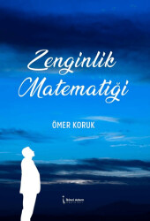 Zenginlik Matematiği - İkinci Adam Yayınları