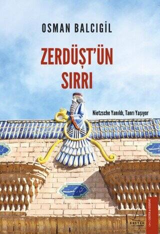 Zerdüşt`ün Sırrı - 1