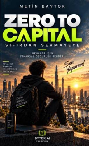 Zero to Capital - Sıfırdan Sermayeye - 1