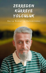 Zerreden Kürreye Yolculuk - Bengisu Yayınları