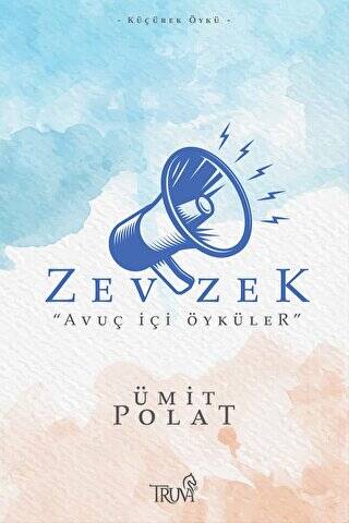 Zevzek - “Avuç İçi Öyküler” - 1