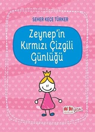 Zeynep`in Kırmızı Çizgili Günlüğü - 1