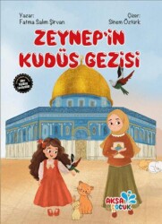 Zeynep`in Kudüs Gezisi - 1