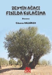 Zeytin Ağacı Fısılda Kulağıma - 1