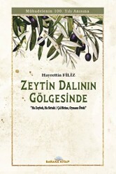 Zeytin Dalının Gölgesinde - 1