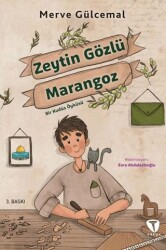 Zeytin Gözlü Marangoz Bir Kudüs Öyküsü - Turkuvaz Çocuk