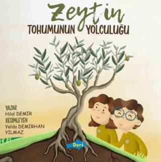 Zeytin Tohumunun Yolculuğu - 1