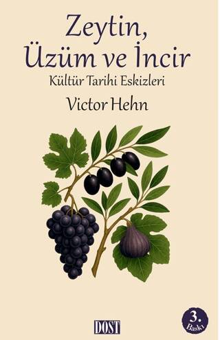 Zeytin, Üzüm ve İncir - 1