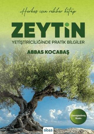 Zeytin Yetiştiriciliğinde Pratik Bilgiler - 1