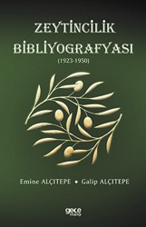 Zeytincilik Bibliyografyası 1923-1950 - Gece Kitaplığı