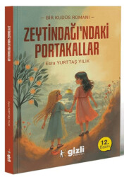 Zeytindağı`ndaki Portakallar - Gizli Yayınları