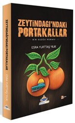 Zeytindağı’ndaki Portakallar - 1