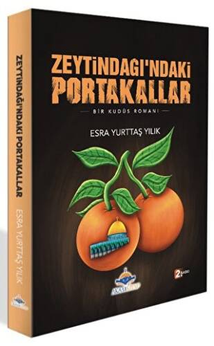 Zeytindağı’ndaki Portakallar - 1