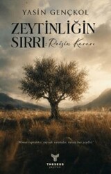 Zeytinliğin Sırrı: Reisin Kararı - Theseus Yayınevi