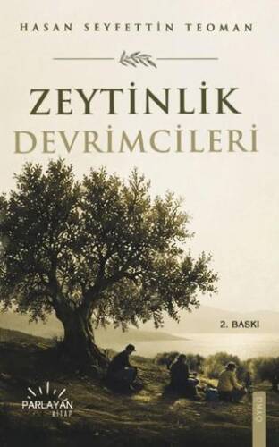 Zeytinlik Devrimcileri - 1