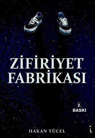 Zifiriyet Fabrikası - 1