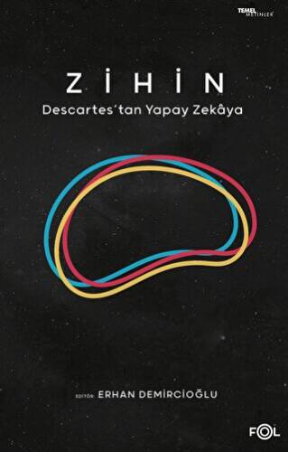 Zihin -Descartes’tan Yapay Zekaya - 1