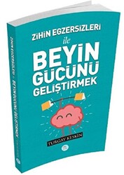 Zihin Egzersizleri ile Beyin Gücünü Geliştirmek - 1