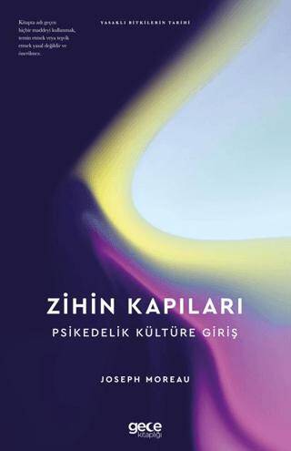 Zihin Kapıları Psikedelik Kültüre Giriş - 1