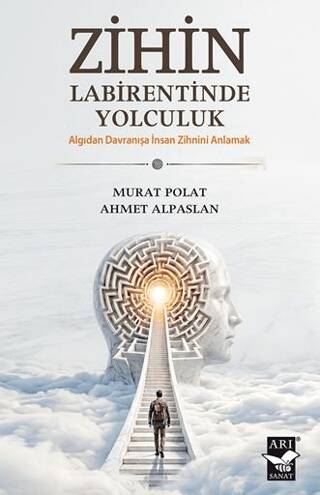 Zihin Labirentinde Yolculuk - 1