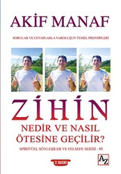 Zihin Nedir ve Nasıl Ötesine Geçilir? - Spiritüel Söyleşiler ve Felsefe Serisi 43 - 1