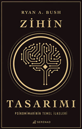 Zihin Tasarımı: Psikomimarinin Temel İlkeleri - 1