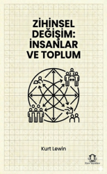 Zihinsel Değişim: İnsanlar ve Toplum - Eyce Yayınları