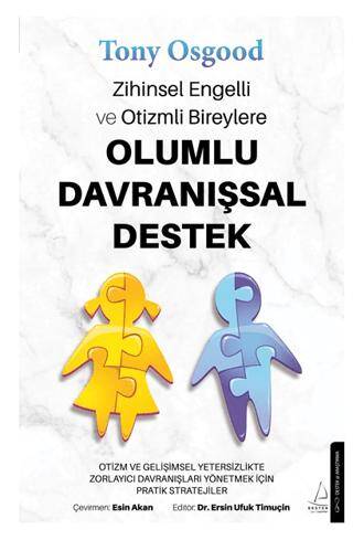 Zihinsel Engelli ve Otizmli Bireylere Olumlu Davranışsal Destek - 1