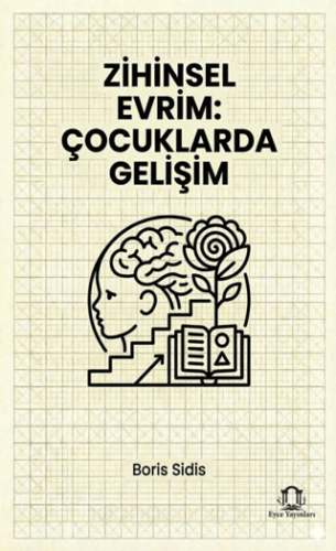 Zihinsel Evrim: Çocuklarda Gelişim - 1