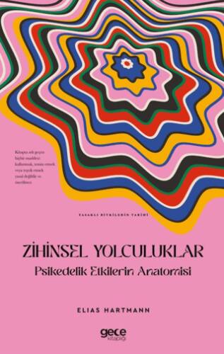 Zihinsel Yolculuklar Psikedelik Etkilerin Anatomisi - 1