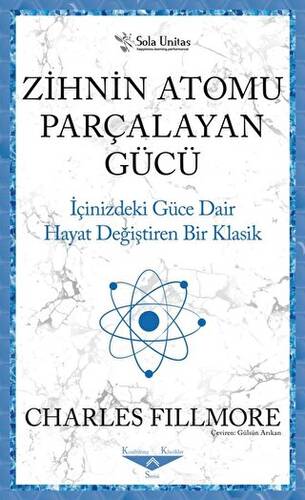 Zihnin Atomu Parçalayan Gücü - 1