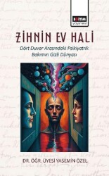 Zihnin Ev Hali - 1