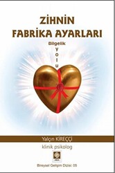 Zihnin Fabrika Ayarları - 1