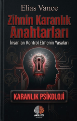 Zihnin Karanlık Anahtarları Karanlık Psikoloji - Akıl İzi Yayınları