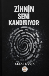 Zihnin Seni Kandırıyor - Yazar Ağacı Yayınevi