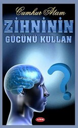 Zihninin Gücünü Kullan - 1