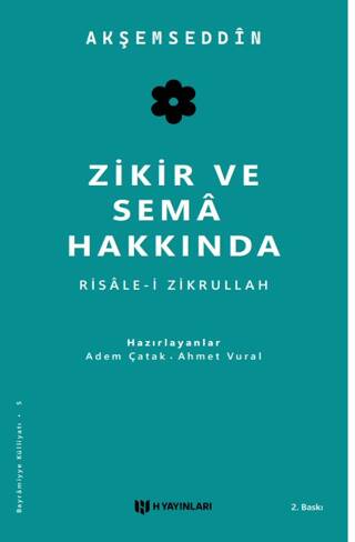 Zikir ve Sema Hakkında - 1