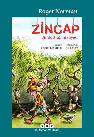 Zincap Bir Dostluk Hikayesi - 1