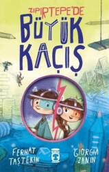 Zıpırtepe`de Büyük Kaçış - Timaş Çocuk