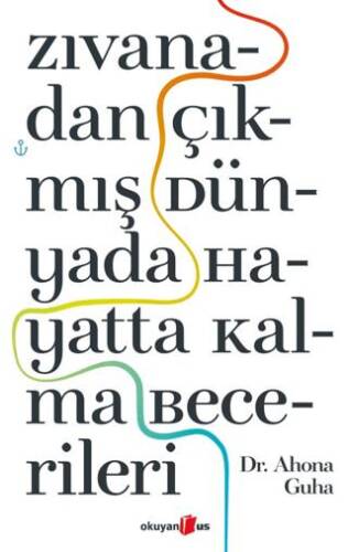 Zıvanadan Çıkmış Dünyada Hayatta Kalma Becerileri - 1