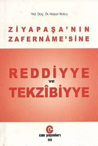 Ziya Paşa’nın Zafername’sine Reddiyye ve Tekzibiyye - 1