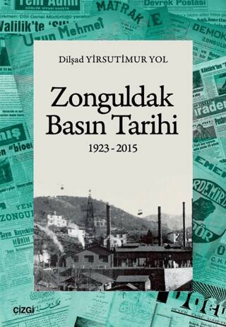 Zonguldak Basın Tarihi 1923-2015 - 1