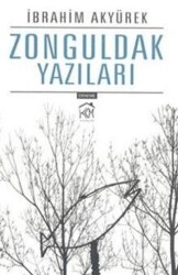 Zonguldak Yazıları - 1