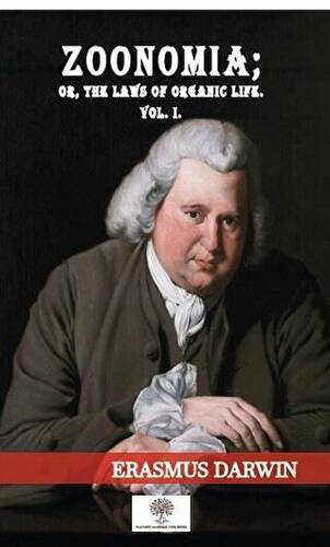 Zoonomia; Or, The Laws Of Organic Life, Vol. 1 - 1