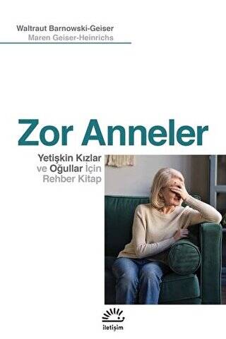 Zor Anneler - 1