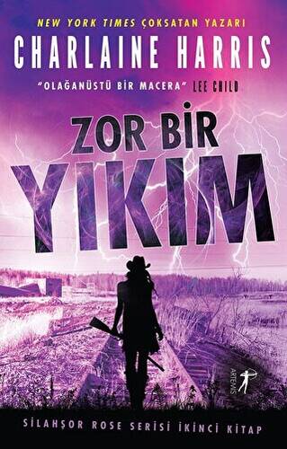 Zor Bir Yıkım - Silahşor Rose Serisi İkinci Kitap - 1