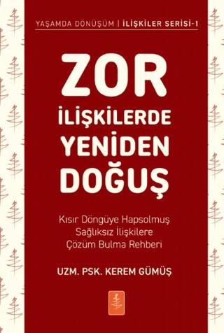 Zor İlişkilerde Yeniden Doğuş - 1