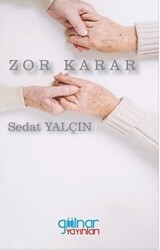 Zor Karar - 1