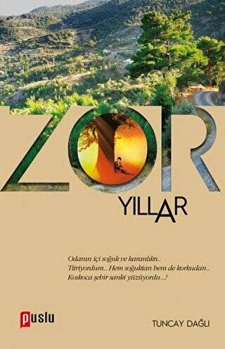 Zor Yıllar - 1